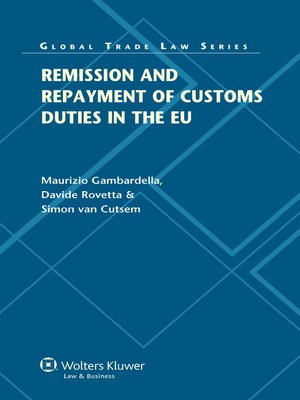 cover image of Remission and Repayment of Customs Duties in the EU